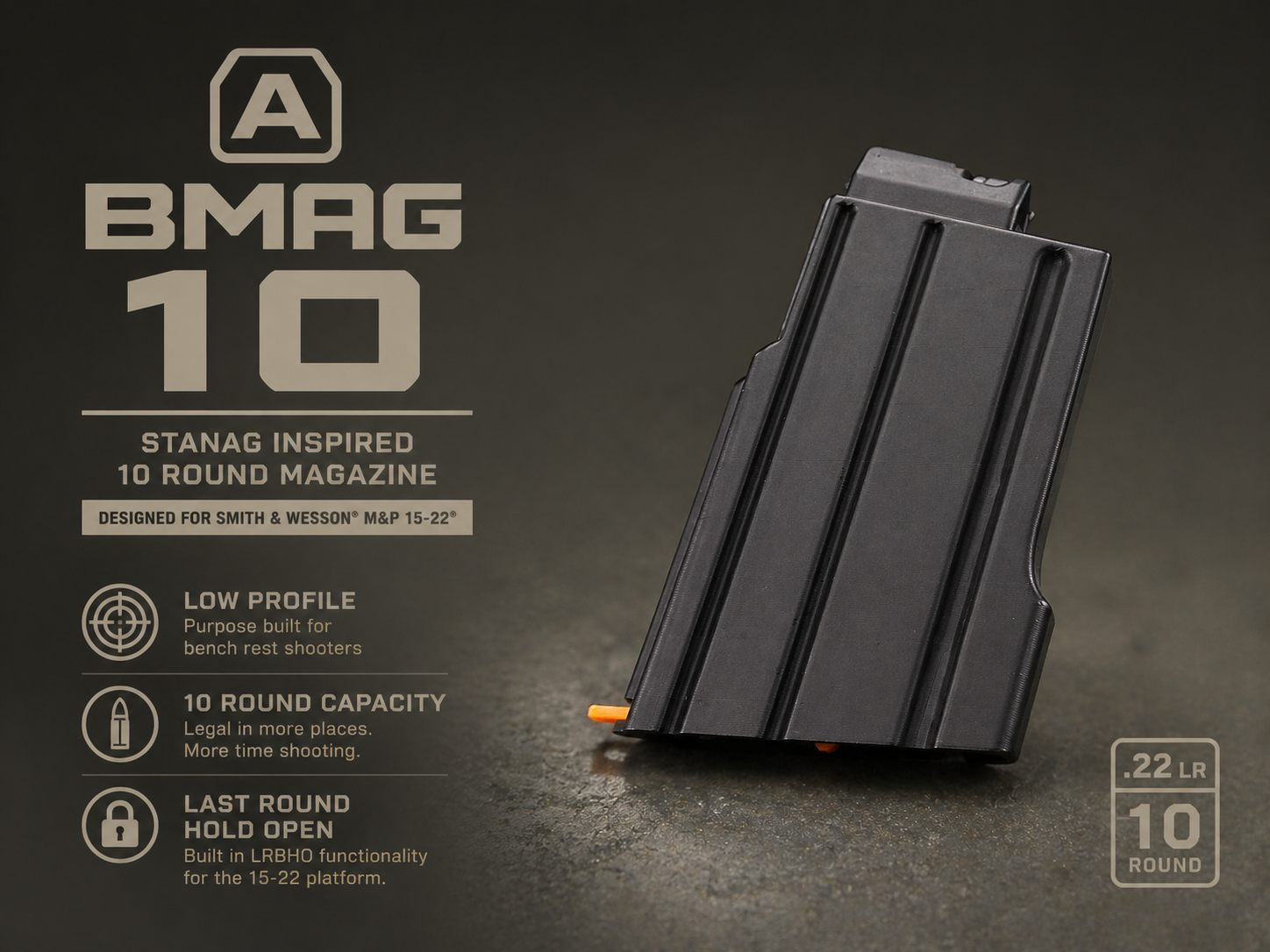 A 10 round low profile smith and wesson 15-22 mag