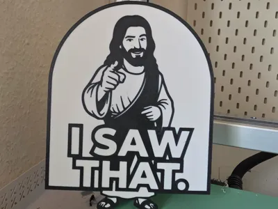 Jesus "I Saw That" Sign