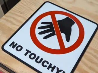 no touchy