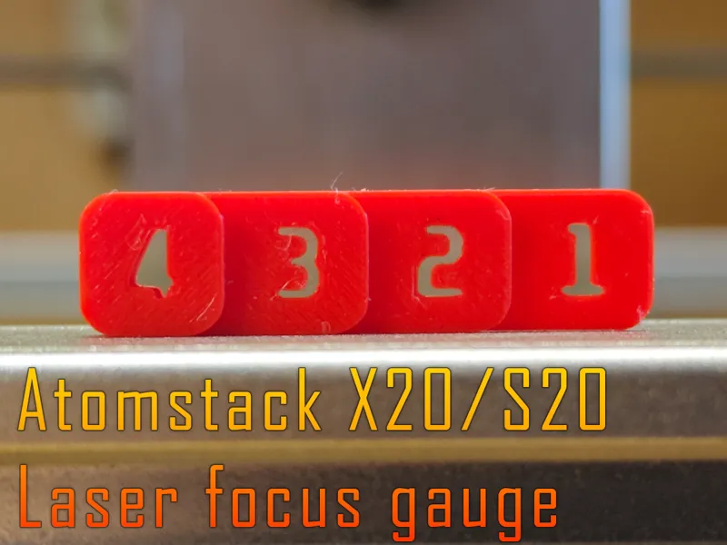 Atomstack X20/S20 Laser focus gauge
