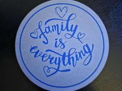 Family is Everything Coaster
