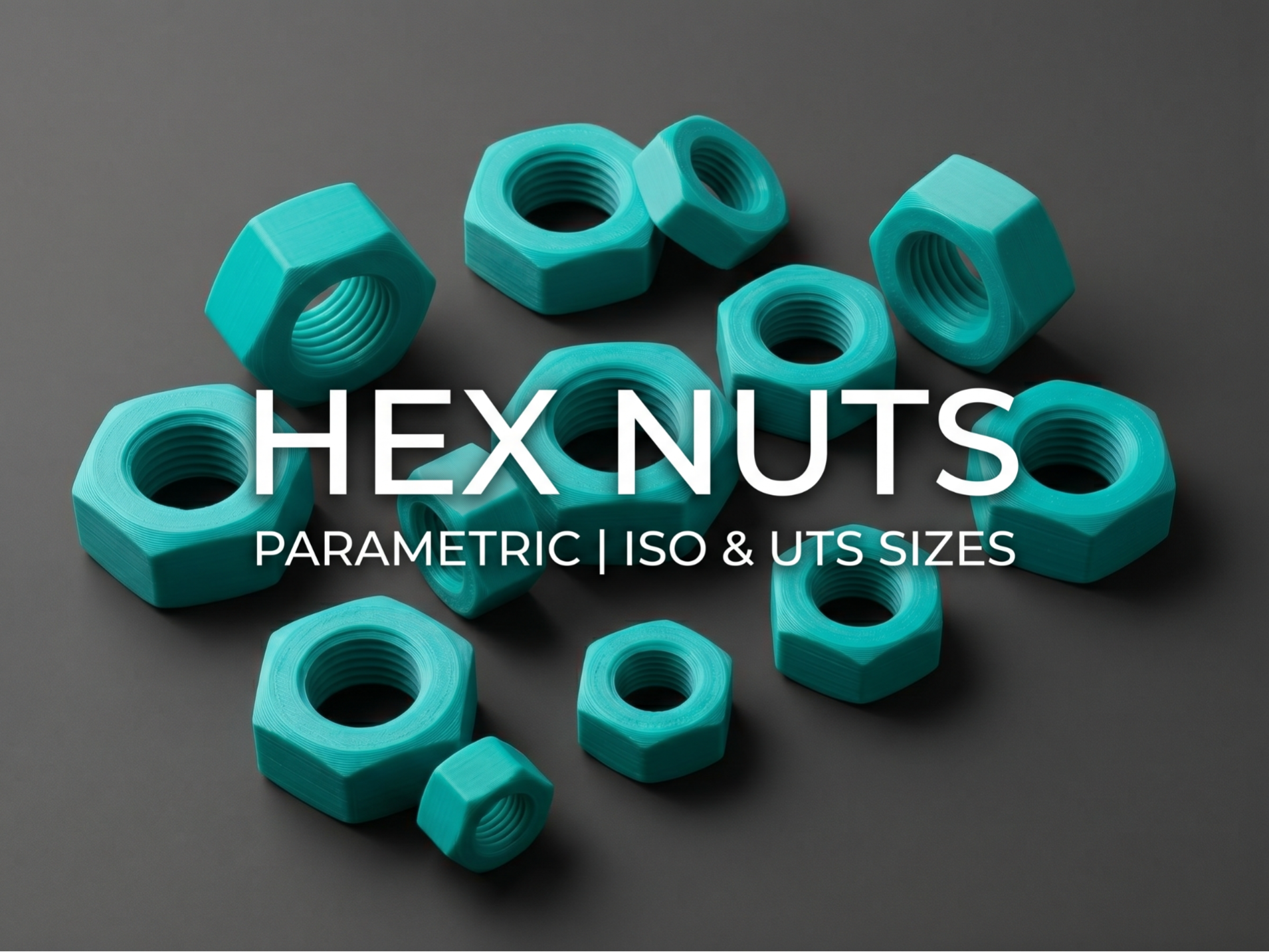 Ultimate Parametric Hex Nuts Generator (ISO & UTS)
