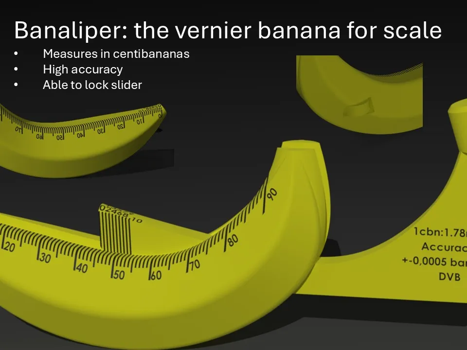 Banaliper: The vernier banana caliper for scale - Free 3D Print Model ...