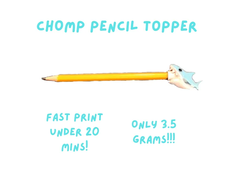 CHOMP Pencil Topper