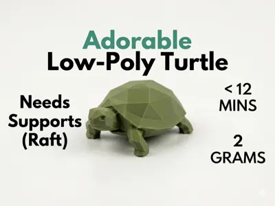 Adorable Low-Poly Turtle (<12 Min Print)