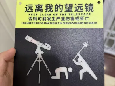 Keep Away From My Telescope | Warning Sign