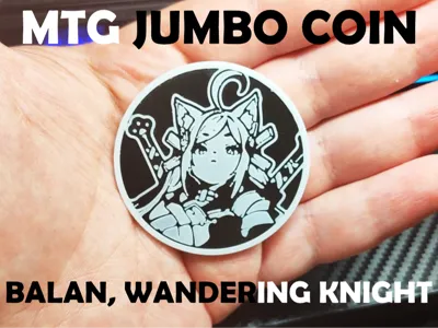 MTG Jumbo Coin Balan Wandering Knight