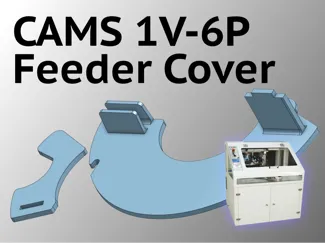 CAMS 1V-6P Feeder Cover 1.0
