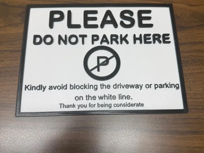Please Do Not Park Here – Driveway Courtesy Sign