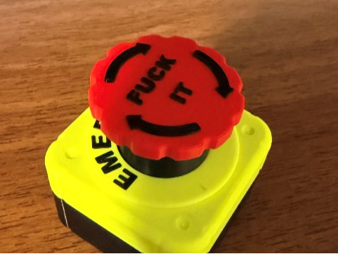 Fuck It - Foda-se - Emergency Button