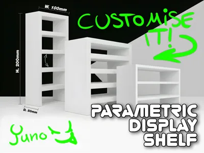 Parametric Display Shelf - Fully Customisable!