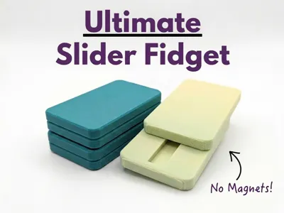 Slider Fidget Toy - No Magnets (Print-In-Place)