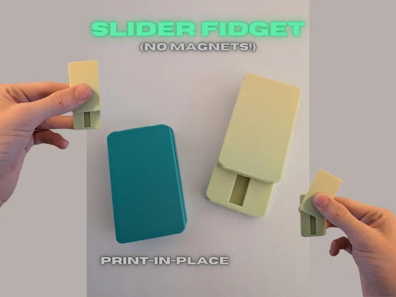 Slider Fidget Toy - No Magnets (Print-In-Place)