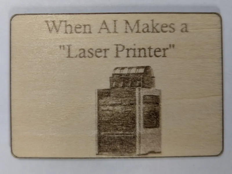 Funny Sign - When AI Makes a Laser Printer (H2D)