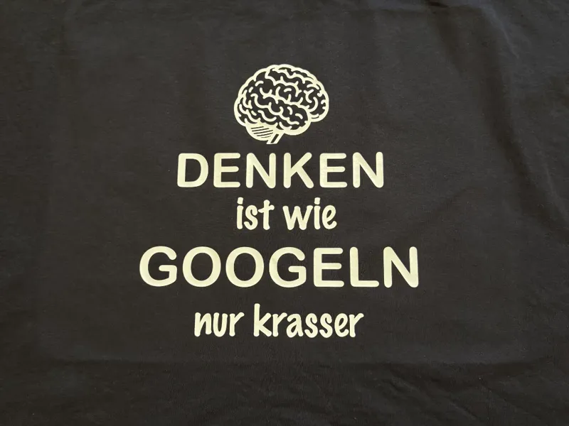 DENKEN ist wie GOOGELN nur krasser