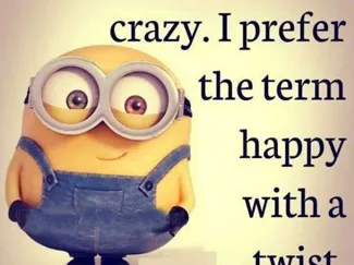 Crazy saying