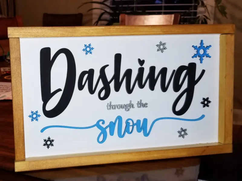 Dashing through the Snow Christmas sign