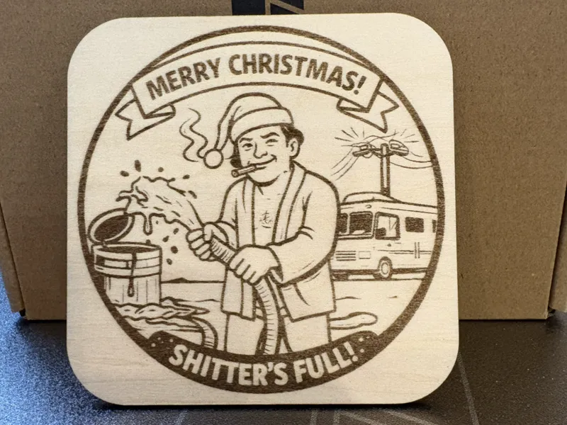 Shitter’s Full – Christmas Coaster (Laser Edition)