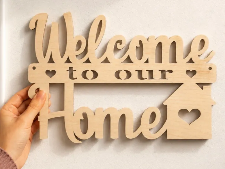 Welcome To Our Home – Laser Cut Wooden Sign