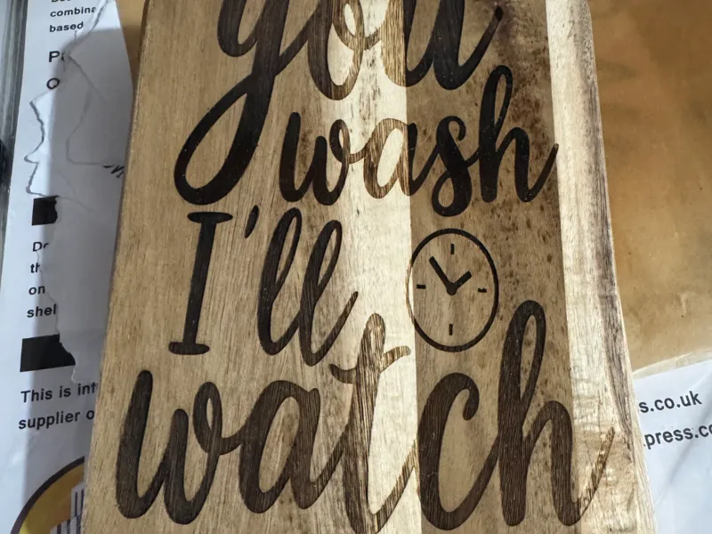 You Wash I'll Watch Cutting / Chopping Board