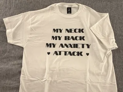 My neck, my back, my anxiety attack