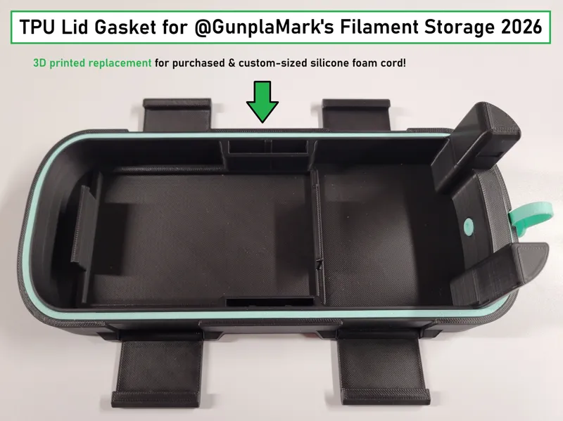 TPU Lid Gasket for Filament Storage 2026