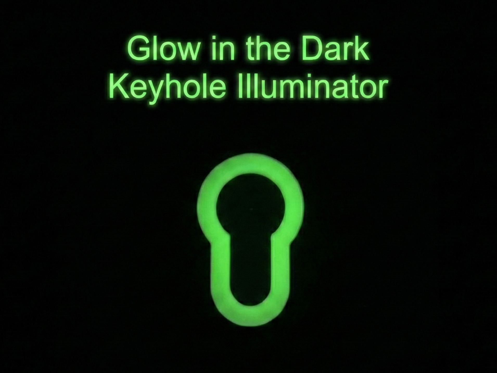 Glow in the Dark Keyhole Illuminator