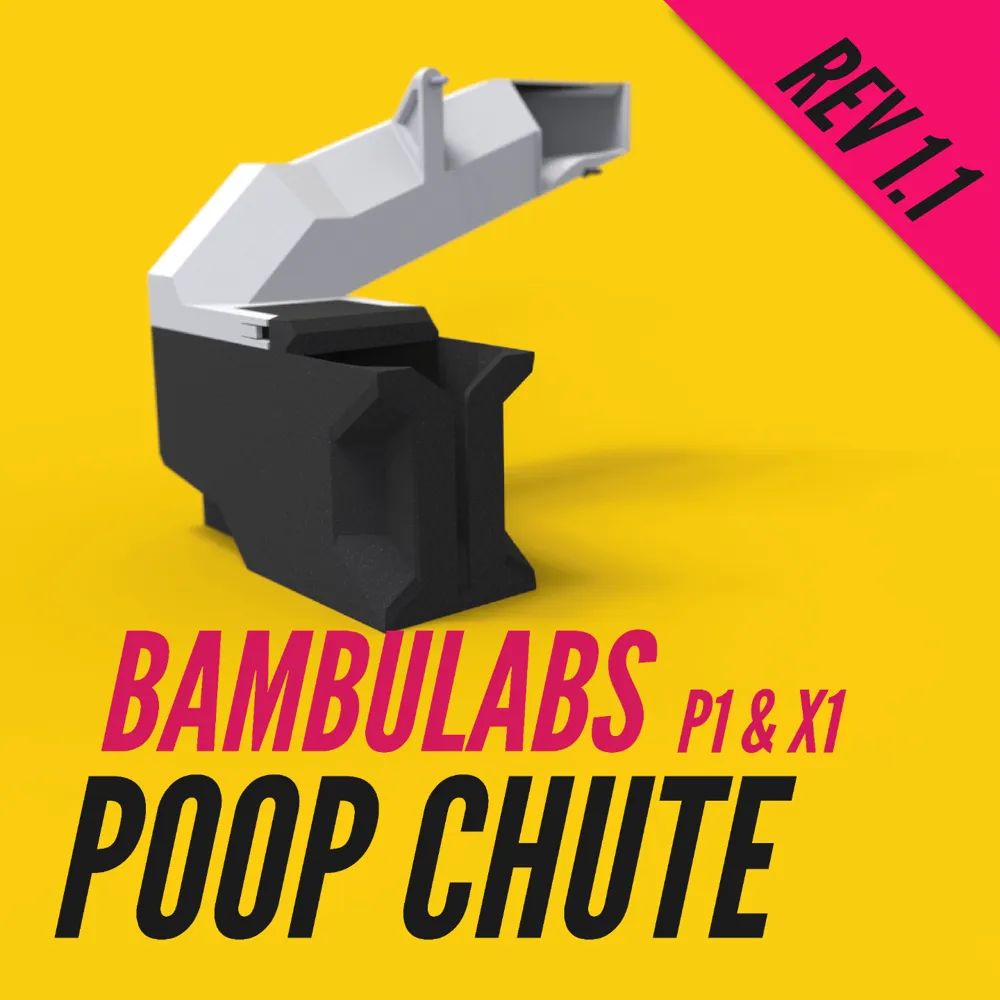 Bambu (X1/P1) SMART POOP CHUTE by yannik.fpv MakerWorld