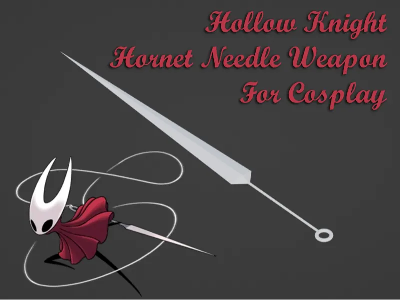 Hornets Needle from Hollow Knight for Cosplay