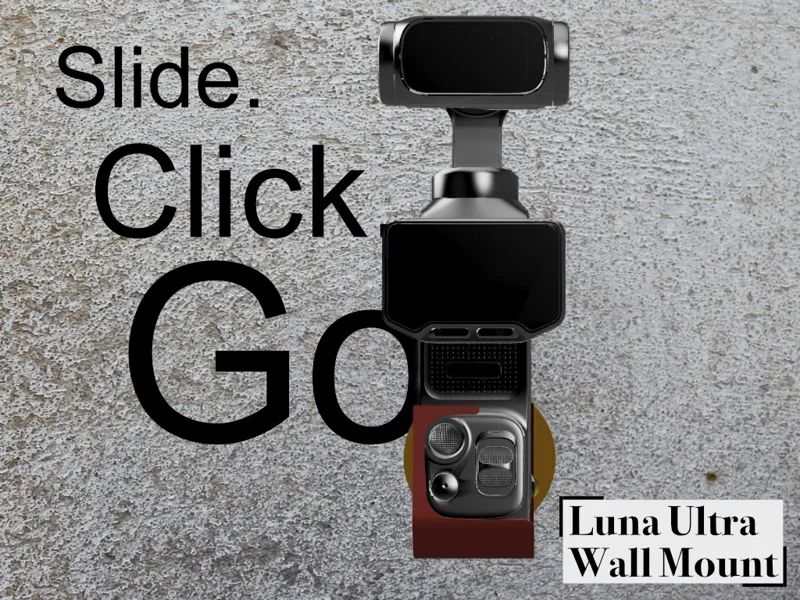 Luna Ultra Wall Mount - Slide. Click. Go.