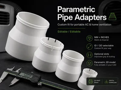 Custom Parametric Pipe Adapters - MM and Inches