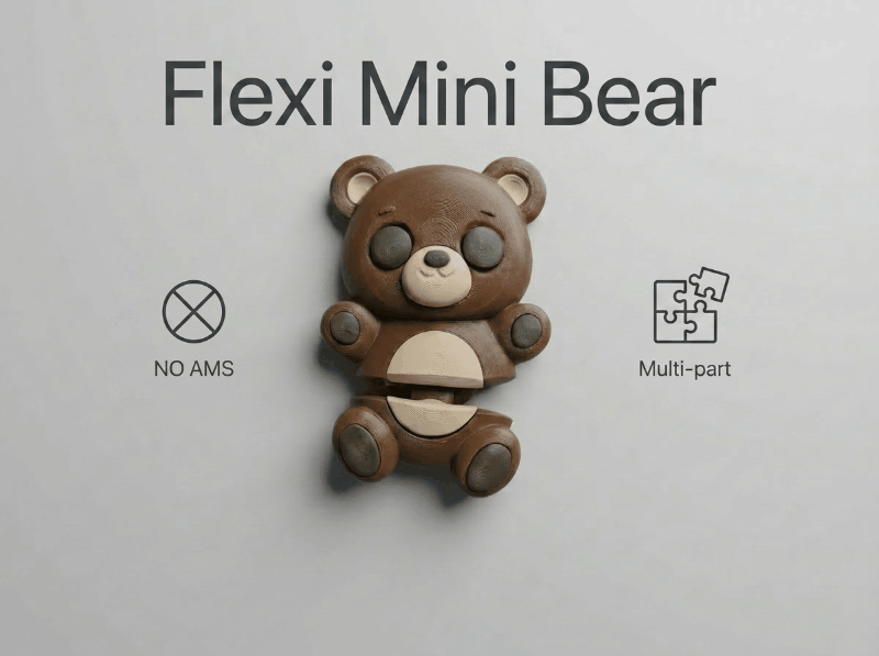 Flexi Mini Bear [No AMS - Multi-part]