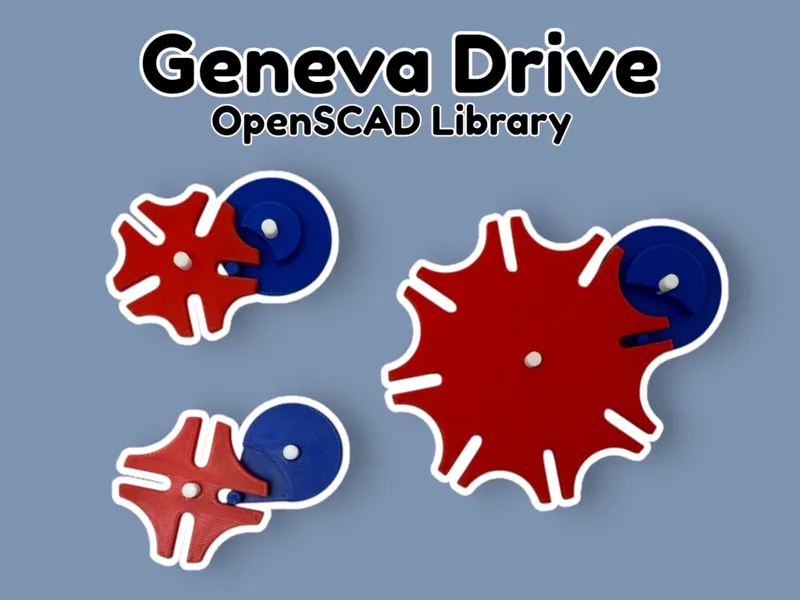 Geneva Drive (Mechansim) OpenSCAD Library