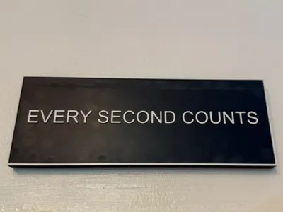 EverysecondCountsSign