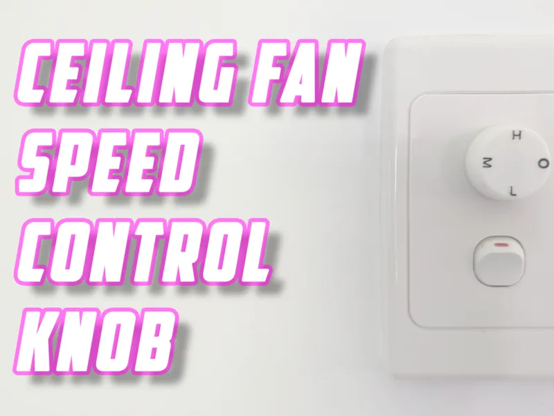 Ceiling Fan Speed Control Knob