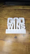 GOD WINS - Single Color- 0.2mm layer, 2 walls, 10% infill