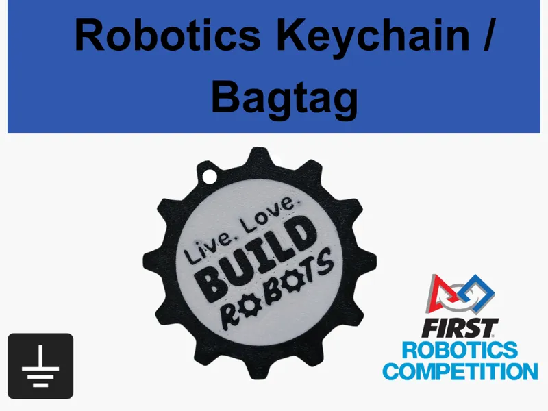 Robotics Keychain / Bagtag "Build Robots"