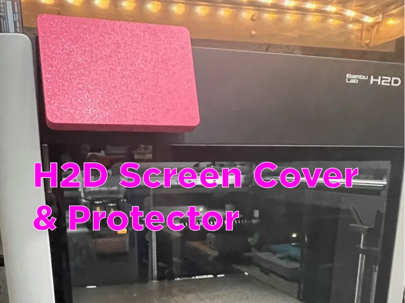 H2D Screen bumper, cover and protector