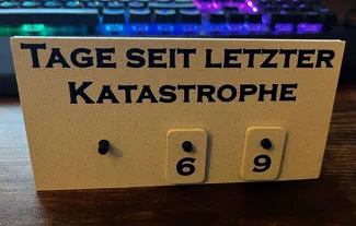 Zähle die Tage seit der letzten Katastrophe!