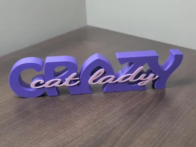Dual-Color "Crazy Cat Lady" Text Standee