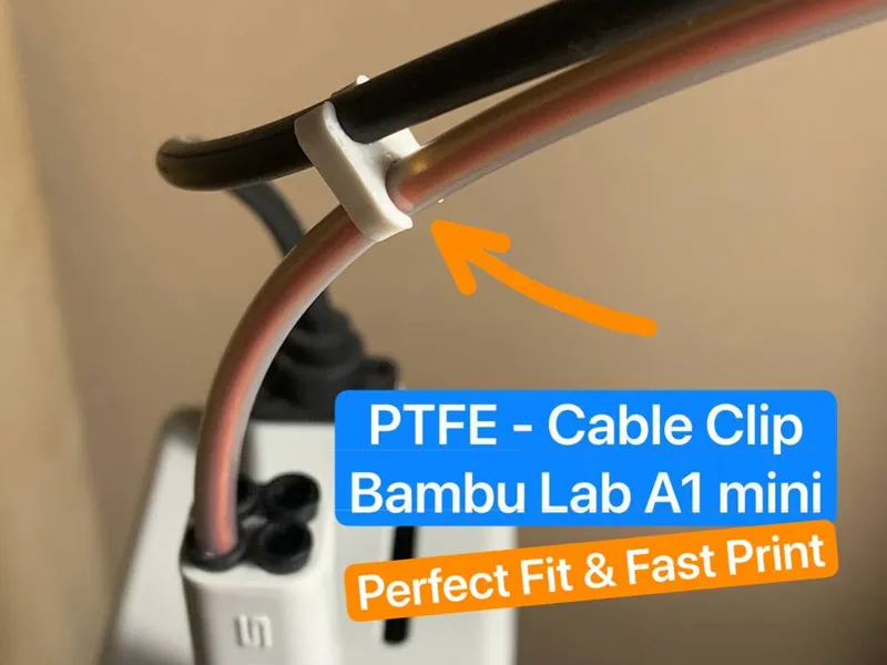 PTFE - Cable Clip Bambu Lab A1 mini