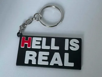 Hell is Real keychain