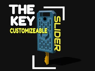 THE KEY SLIDER - Customize Your Own!