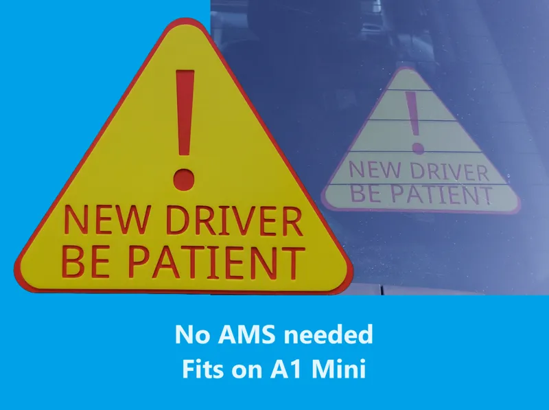 New Driver Sign [No AMS needed, A1 Mini friendly]
