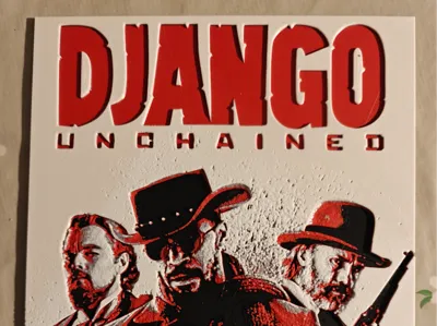 Django Unchained Movie Poster (Hueforge)