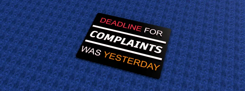 Deadline For Complaints Was Yesterday office sign - @OfficeKiller