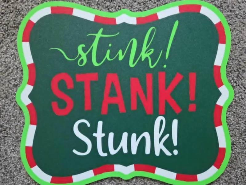 Stink Stank Stunk Sign