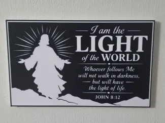 John 8:12 "Light of the World" Wall Art Sign