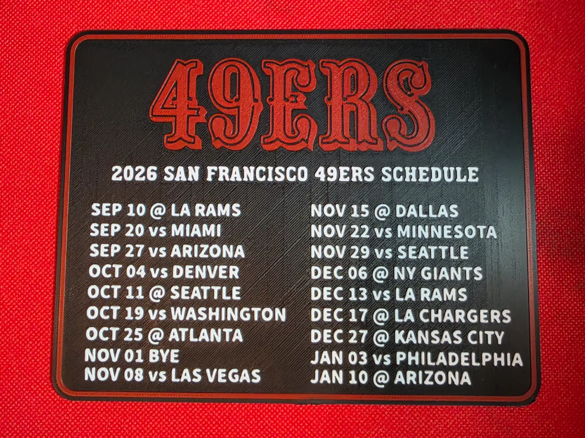 San Francisco 49ers 2026 Schedule - Free 3D Print Model - MakerWorld