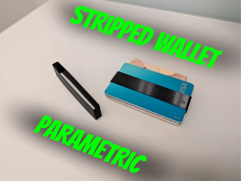 The stripped wallet [parametric]